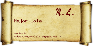 Major Lola névjegykártya